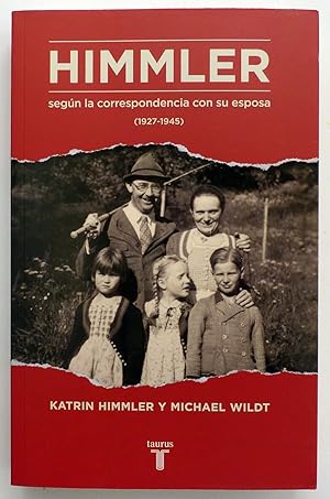 Himmler según la correspondencia con su esposa (1927-1945)