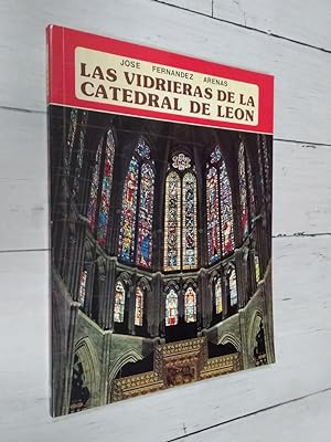 Bild des Verkufers fr Las vidrieras de la Catedral de Len zum Verkauf von Librera Dilogo