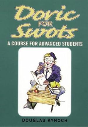 Bild des Verkufers fr Doric for Swots: A Course for Advanced Students zum Verkauf von WeBuyBooks