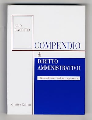 Immagine del venditore per Compendio di diritto amministrativo. Terza edizione, riveduta e aggiornata. venduto da Libreria Oreste Gozzini snc