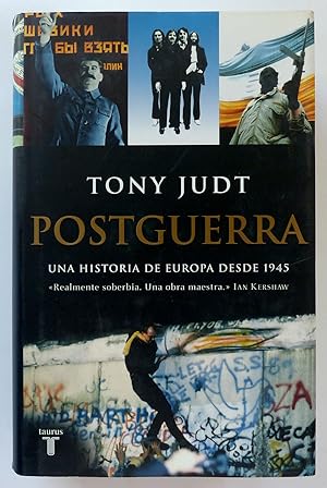 Imagen del vendedor de Postguerra: Una historia de Europa desde 1945 a la venta por Il Tuffatore