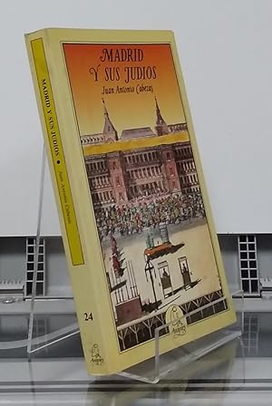 Seller image for Madrid y sus judos for sale by Librera Dilogo