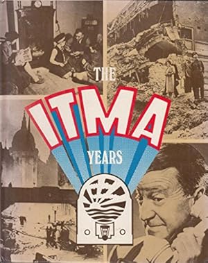 Seller image for The ITMA Years for sale by WeBuyBooks