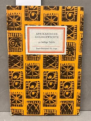 Afrikanische Goldgewichte. Insel-Bücherei Nr. 1040