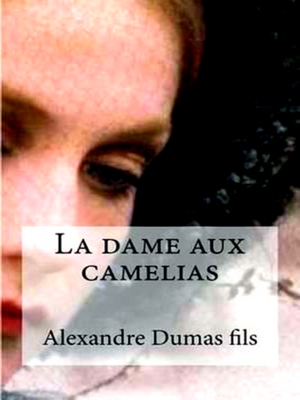 Seller image for La dame aux camelias for sale by Collectors' Bookstore