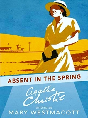 Seller image for Absent in the Spring for sale by Collectors' Bookstore