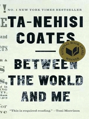 Seller image for Between The World And Me for sale by Collectors' Bookstore