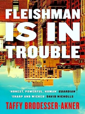 Image du vendeur pour Fleishman Is In Trouble One Of 2020's Bestselling Novels mis en vente par Collectors' Bookstore