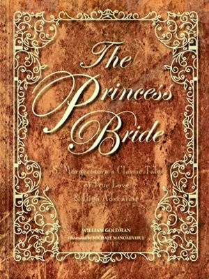 Imagen del vendedor de The Princess Bride S Morgenstern's Classic Tale Of True Love And High Adventure a la venta por Collectors' Bookstore