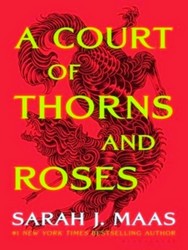 A Court Of Thorns And Roses