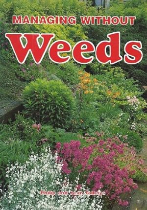 Bild des Verkufers fr Managing without Weeds zum Verkauf von WeBuyBooks