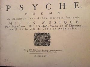 PSYCHE, POEME de Monfieur Jean Aubry, Ecrivain Francois. MIS EN MUSIQUE Par Monfieur DE FALLA, Mu...