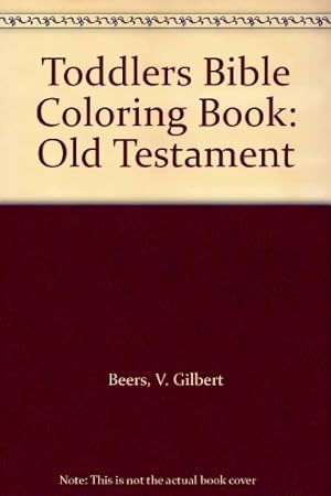 Seller image for Toddlers Bible Coloring Book: Old Testament for sale by WeBuyBooks