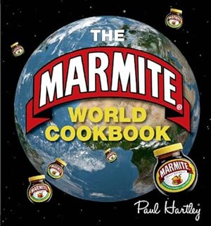 Bild des Verkufers fr The Marmite World Cookbook (Storecupboard Cookbooks) zum Verkauf von WeBuyBooks