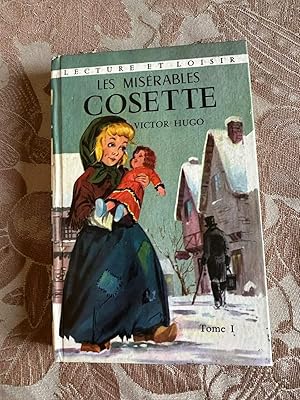 Seller image for Les misrables tome 1 cosette for sale by Dmons et Merveilles