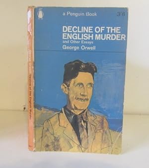 Imagen del vendedor de Decline of the English Murder and Other Essays a la venta por BRIMSTONES