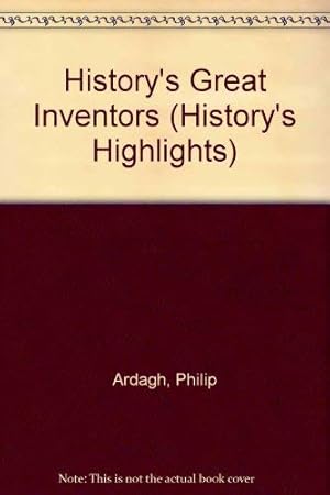 Seller image for HISTORYS GREAT INVENTORS for sale by WeBuyBooks