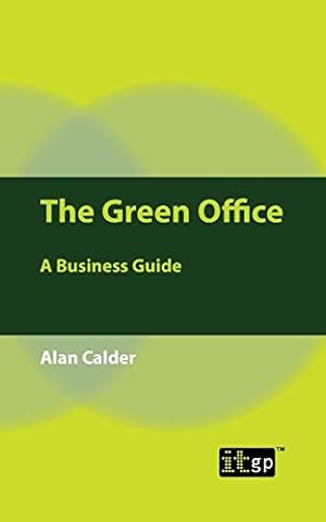 Bild des Verkufers fr The Green Office: A Business Guide zum Verkauf von WeBuyBooks
