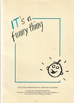 Image du vendeur pour It"s a Funny Thing. Includes Sideword By Edward De Bono. mis en vente par WeBuyBooks
