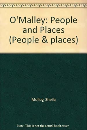Bild des Verkufers fr O'Malley: People and Places (People & places) zum Verkauf von WeBuyBooks