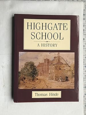 Highgate School: A History