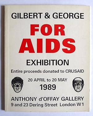 Gilbert & George For Aids Exhibition Entire proceeds Donated to CRUSAID.