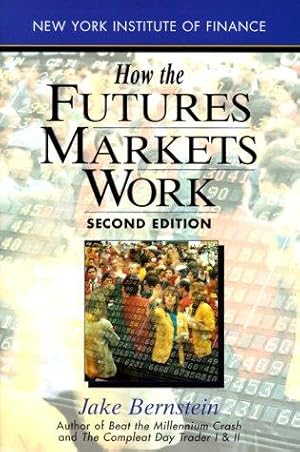 Seller image for How the Futures Markets Work for sale by WeBuyBooks