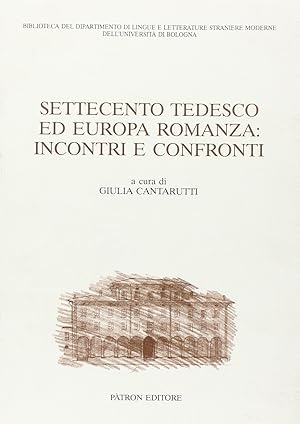 Settecento tedesco ed europa romanza: incontri e confronti