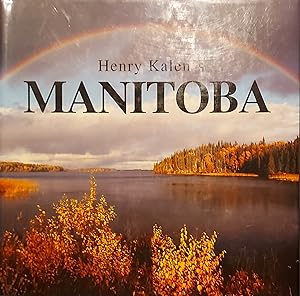 Seller image for Henry Kalen's Manitoba for sale by Mister-Seekers Bookstore