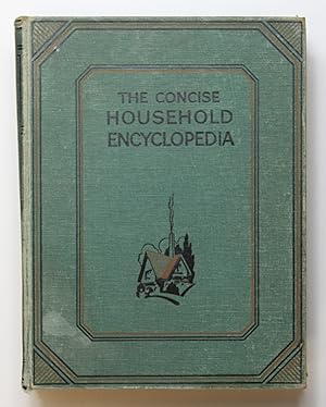 The New Concise Household Encyclopedia (Encyclopaedia) | A Practical Guide to all Branches of Hom...