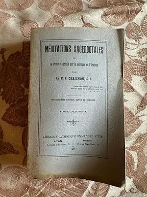 Seller image for Mditations sacerdotales ou Le Pretre par pratique de l'Oraison tome deuxieme for sale by Dmons et Merveilles