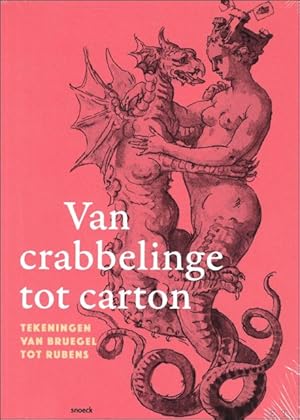 Image du vendeur pour VAN CRABBELINGE TOT CARTON : Tekeningen van Bruegel tot Rubens mis en vente par BOOKSELLER  -  ERIK TONEN  BOOKS