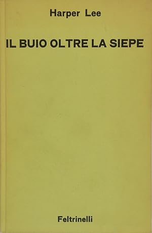 Image du vendeur pour Il buio oltre la siepe mis en vente par FABRISLIBRIS