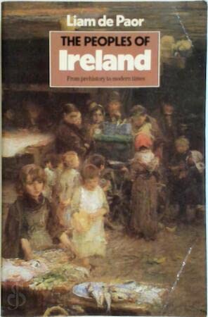 Imagen del vendedor de The Peoples of Ireland: From Prehistory to Modern Times a la venta por WeBuyBooks 2