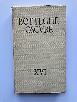 Botteghe Oscure XVI