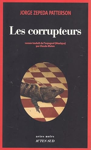 Imagen del vendedor de LES CORRUPTEURS. Roman traduit de l'espagnol (Mexique) par Claude Bleton. a la venta por Jacques AUDEBERT