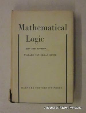 Mathematical Logic. Revised edition. (5th printing). Cambridge, Harvard University Press, 1965. X...