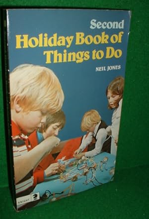 SECOND HOLIDAY BOOK OF THINGS TO DO