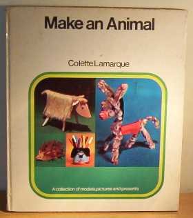 Seller image for Make an Animal for sale by WeBuyBooks