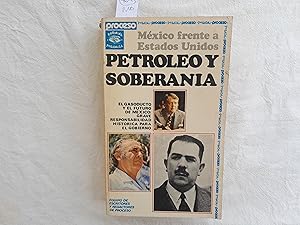 Imagen del vendedor de Mxico frente a Estados Unidos. Petrleo y soberana. a la venta por Librera "Franz Kafka" Mxico.