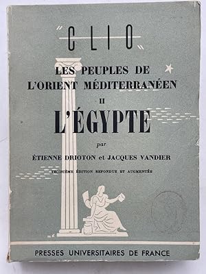 Image du vendeur pour Les peuples de l'Orient mditerranen. Tome II : L'Egypte mis en vente par LIBRAIRIE GIL-ARTGIL SARL