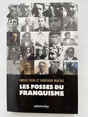 Seller image for Les fosses du Franquisme for sale by LIBRAIRIE GIL-ARTGIL SARL