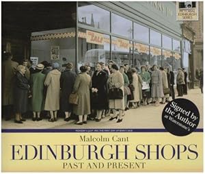 Image du vendeur pour Edinburgh Shops: Past and Present mis en vente par WeBuyBooks