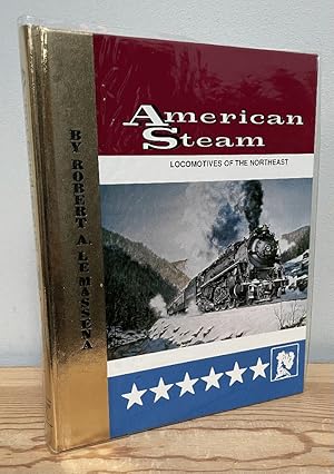 Immagine del venditore per American Steam, Volume 2: Locomotives of the Northeast venduto da Chaparral Books