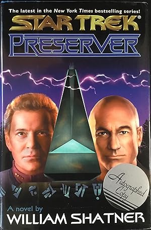 STAR TREK PRESERVER (Hardcover 1st. - Sgned by William Shatner)