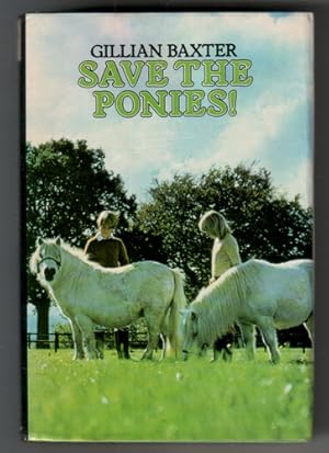 Imagen del vendedor de Save the Ponies! a la venta por The Children's Bookshop