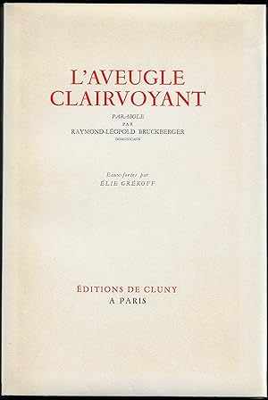 l'AVEUGLE CLAIRVOYANT parabole