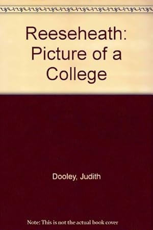 Seller image for Reeseheath: Picture of a College for sale by WeBuyBooks