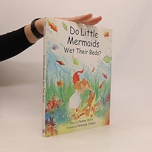 Bild des Verkufers fr Do Little Mermaids Wet Their Beds? zum Verkauf von Bookbot