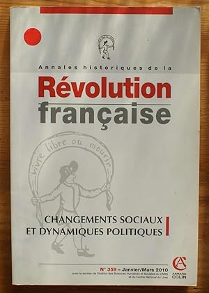 Annales historiques de la Révolution Française - Numéro 359 de janvier-mars 2010 - Changements so...